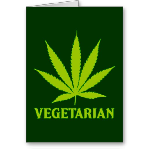 vegetarian_marijuana_cannabis_pot_weed_humor_funny_card-r09596aede7104252a5b2276b707fac49_xvuat_8byvr_512